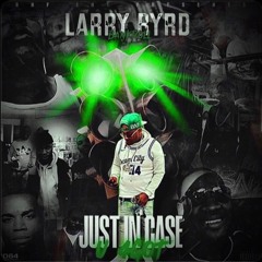 Larry Byrd - I Might