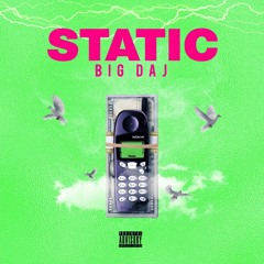 Big Daj - Static