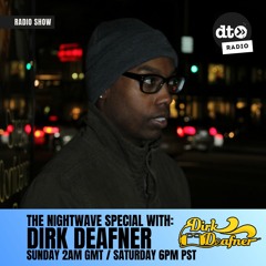 The Nightwave Special With Dirk Deafner Twintee - Won (Episode 21)