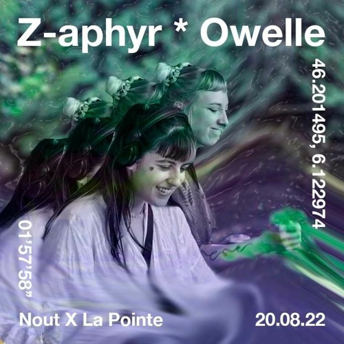 LAPOINTE x NOUT - Owelle B2b Z-APHYR - 20.08.22