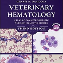 FREE KINDLE 💛 Veterinary Hematology: Atlas of Common Domestic and Non-Domestic Speci