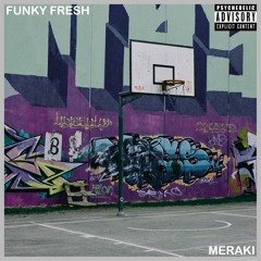 Meraki - Funky Fresh