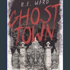 ebook read [pdf] 💖 Ghost Town     Kindle Edition get [PDF]