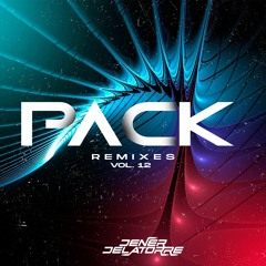 Pack Remixes Vol. 12 - Dener Delatorre