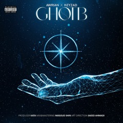 Ghotb X Keyzad [ prod by , Kata ]