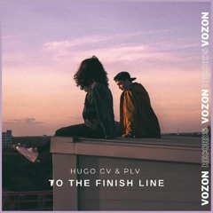 To The Finish Line - Hugo GV & PLV