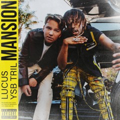 MANSION - LUCUS X YSB TRIL