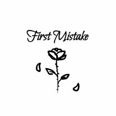 First Mistake