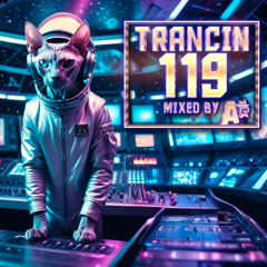 Trancin´ 119 (07.02.2025) 1st class uplifting and emotional trance