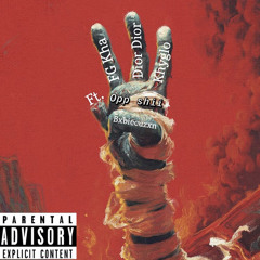 BxbieCuzxn-Opp shii ft.Fg kha,Dior Dior,Khyglo(Official Audio)