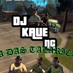 MEGA DAS TALARICA 2.0 [DJ KAUE NC _ DJ NONATO NC]