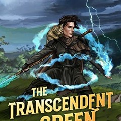 download EPUB 📝 The Transcendent Green: A LitRPG Adventure by  Mati Ocha PDF EBOOK E