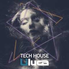 TECH HOUSE Mix Set Live By LILUCA