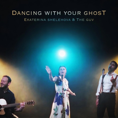 Dancing with Your Ghost