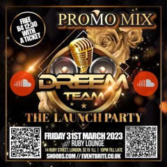 DTE Launch Party Promo Mix 31ST March 2023