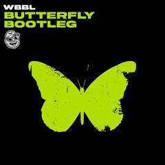Crazy Town - Butterfly (WBBL Bootleg) [FREE D/L]