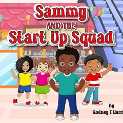 ⭐ DOWNLOAD EBOOK Sammy and The Start Up Squad (SAVING SAMMY) Online