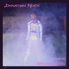 Warning Song (Instrumental)