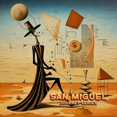 San Miguel [Journey Series]