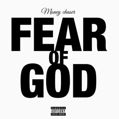 Money Chaser - FEAR OF GOD (Official Audio)