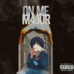 “On Me” - M4JOR (Prod.Zoran)