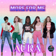 More for Me - AURA✨