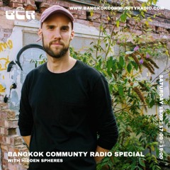 Bangkok Community Radio Special: Hidden Spheres - 18th September 2021
