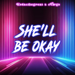 feat 4Fargo - She'll Be Ok (Cover)