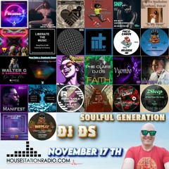 SOULFUL GENERATION BY DJ DS (FRANCE) HOUSESTATION RADIO NOVEMBER 17TH 2023 MASTER