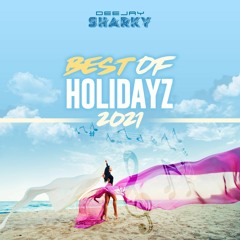 The Best Of Holidayz 2021