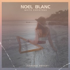 Noel Blanc  ( White Christmas)