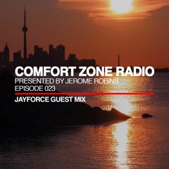Comfort Zone Radio Episode 023 - Jayforce Guest Mi‪x