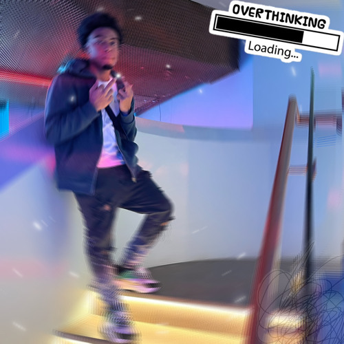 Overthinking (Prod by. Fckbwoy!)