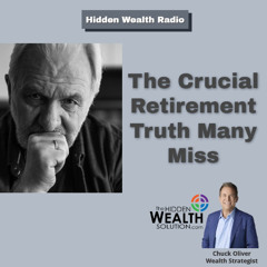 The Crucial Retirement Truth That Many Miss