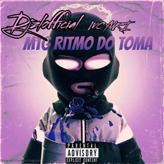MTG RITMO DO TOMA 001 - DJ ZL FEAT. MC YURI