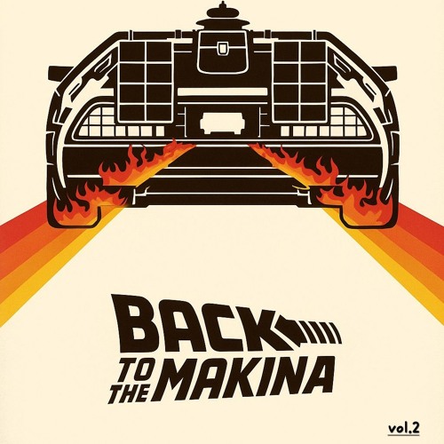 BACK TO THE MAKINA VOL.2