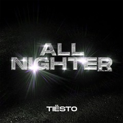 Tiësto - All Nighter (Jeytvil Bootleg)