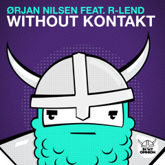Orjan Nilsen feat. R-Lend - Without Kontakt