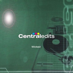 Wicked (Central Extended Mix)