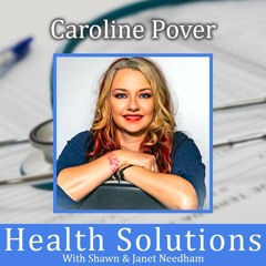 EP 405: Caroline Pover Discussing Her Adverse Reaction and Her Books with Shawn Needham R. Ph.