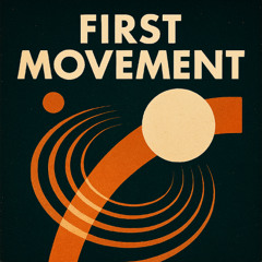First Movement