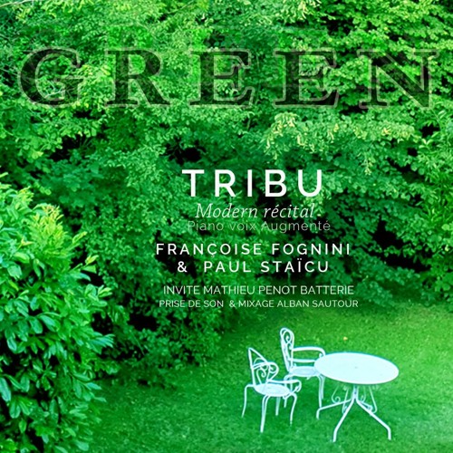 GREEN Paul VERLAINE / Francoise FOGNINI TRIBU MODERN RECITAL N° 11