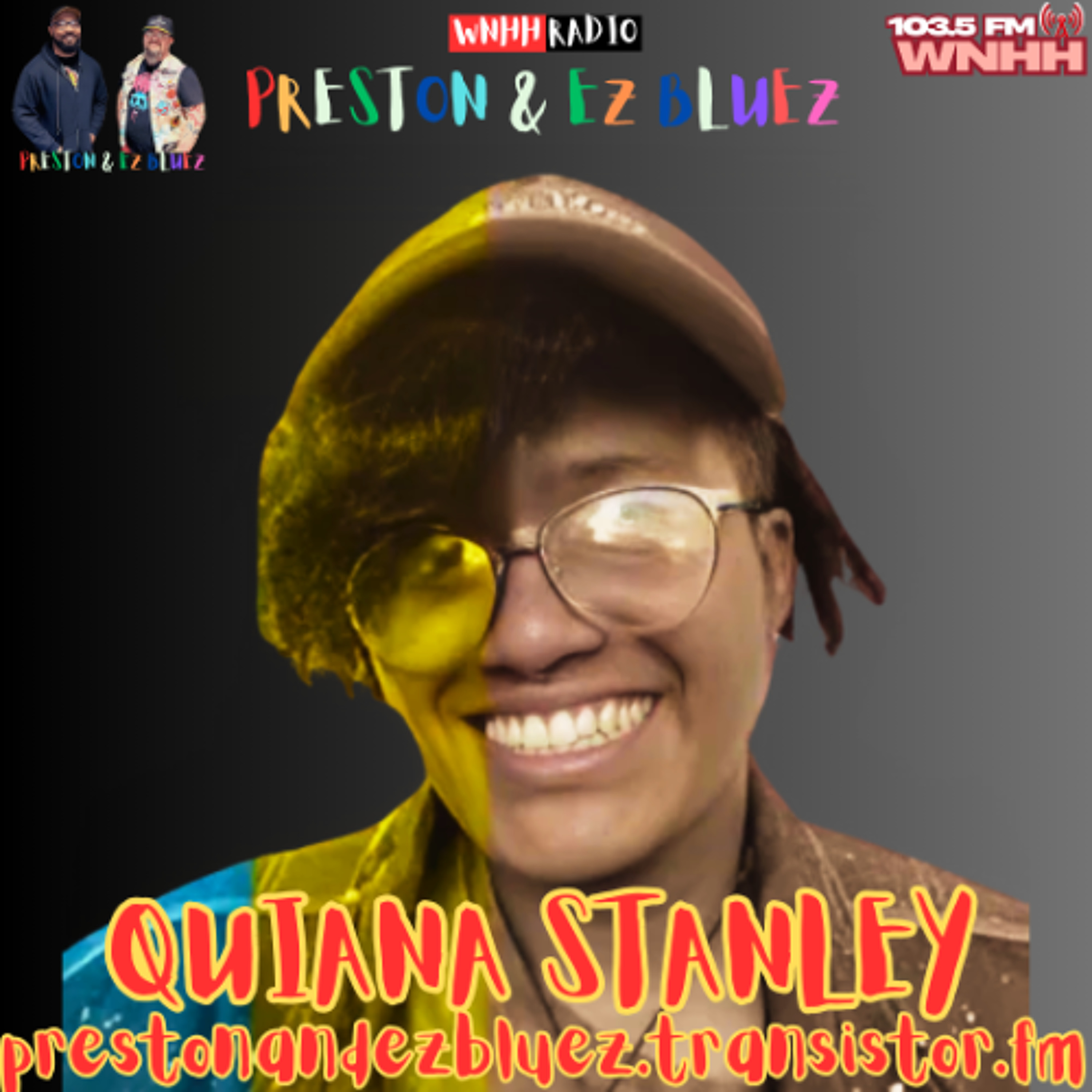 Preston & EZ BlueZ: Quiana Stanley episode artwork
