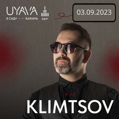 Klimtsov aka Mr.Sunny - Uyava Warm Up Set [03.09.2023]