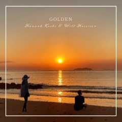 Golden - Harry Styles Cover - Will Harrison x Hannah Koski