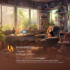 Boondogglin'
