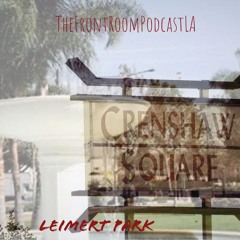 Episode 3-Leimert Park