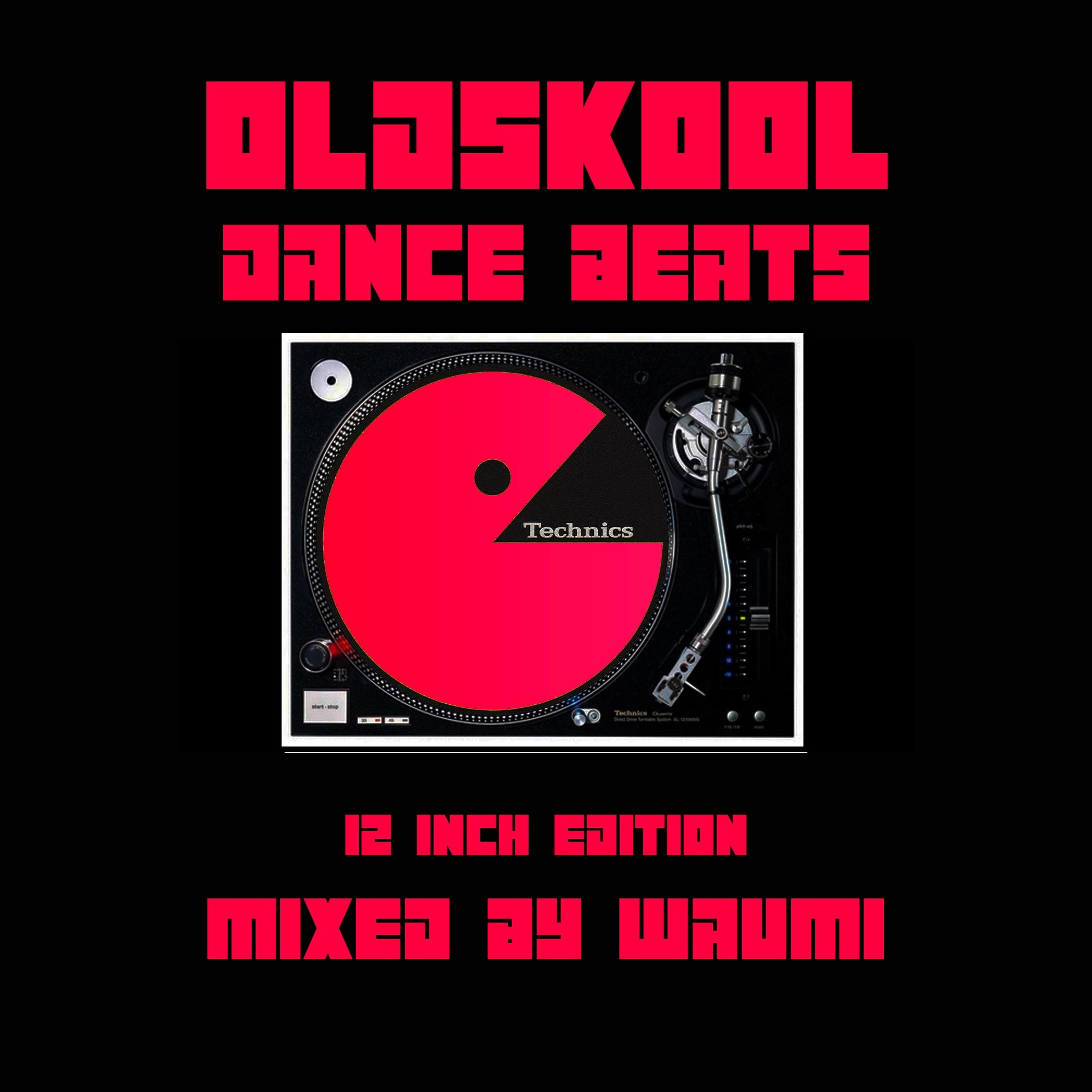 Oldskool Dance Beats Part 11 - (12 inch) - The Mixing One: Waumi