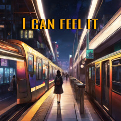 I can feel it