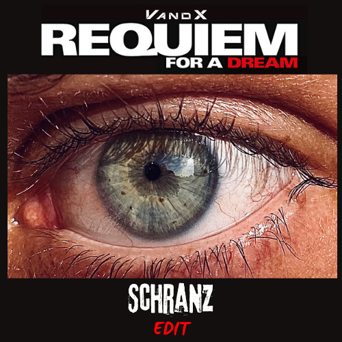 Stream VanoX - Requiem for a Dream (SCHRANZ EDIT)[FREEDL] by VanoX